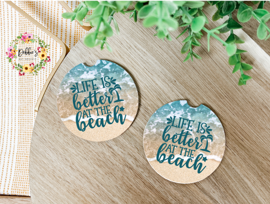 Life Is Better At The Beach | Car Coasters