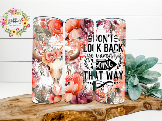Don't Look Back | 20oz Tumbler