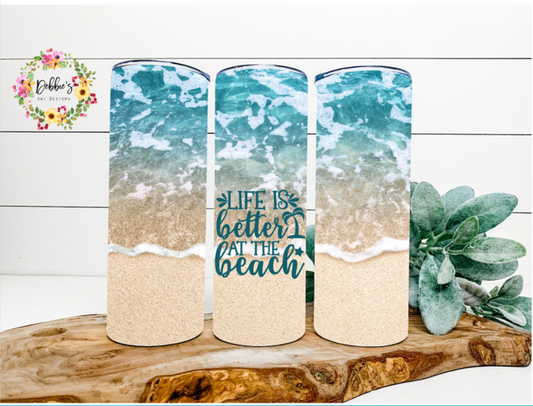 Life Is Better At The Beach | 20oz Tumbler