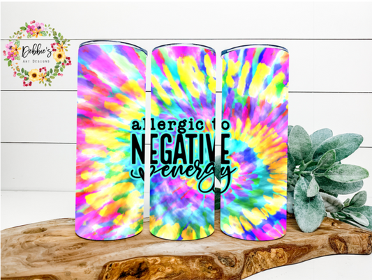 Tie Dye | Allergic To Negative Energy | 20oz Tumbler